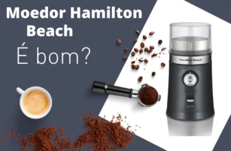 Moedor Hamilton Beach é bom?